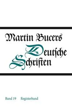 Bucer |  Deutsche Schriften / Registerband | Buch |  Sack Fachmedien