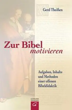 Theißen |  Zur Bibel motivieren | Buch |  Sack Fachmedien