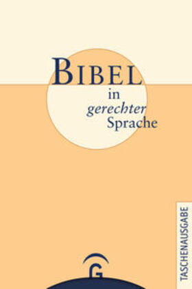Bail / Schiffner / Crüsemann |  Bibel in gerechter Sprache | Buch |  Sack Fachmedien