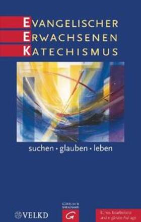 Kießig / Rothgangel / Brummer |  Evangelischer Erwachsenenkatechismus | Buch |  Sack Fachmedien