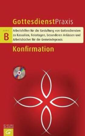 Schwarz |  Gottesdienstpraxis Serie B. Konfirmation | Buch |  Sack Fachmedien