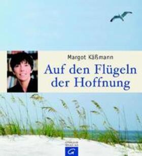 Käßmann |  Auf den Flügeln der Hoffnung | Buch |  Sack Fachmedien