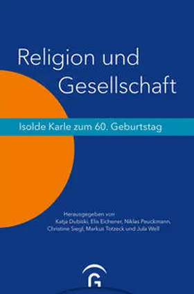 Dubiski / Eichener / Peuckmann | Religion und Gesellschaft | Buch | 978-3-579-07229-6 | sack.de