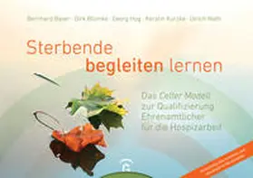 Bayer / Blümke / Hug |  Sterbende begleiten lernen | Buch |  Sack Fachmedien