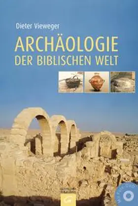 Vieweger |  Archäologie der biblischen Welt | Buch |  Sack Fachmedien