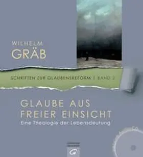 Gräb |  Glaube aus freier Einsicht | Buch |  Sack Fachmedien