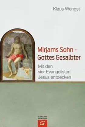 Wengst |  Mirjams Sohn - Gottes Gesalbter | Buch |  Sack Fachmedien