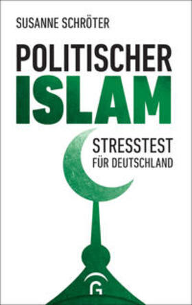 Schröter |  Politischer Islam | Buch |  Sack Fachmedien