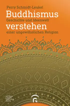 Schmidt-Leukel |  Buddhismus verstehen | Buch |  Sack Fachmedien