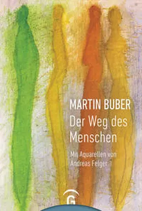 Buber |  Martin Buber. Der Weg des Menschen | Buch |  Sack Fachmedien