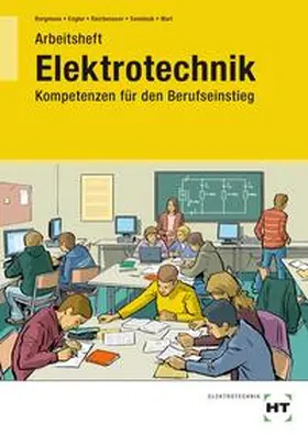 Bergmann / Engler / Reichenauer |  Elektrotechnik - Kompetenzen für den Berufseinstieg | Buch |  Sack Fachmedien