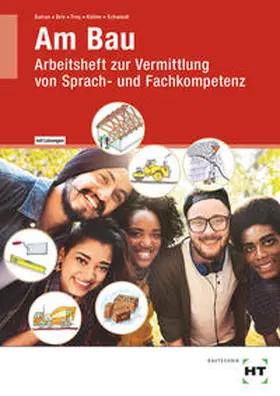 Batran / Brix / Frey |  Arbeitsheft mit eingetragenen Lösungen: Am Bau | Buch |  Sack Fachmedien