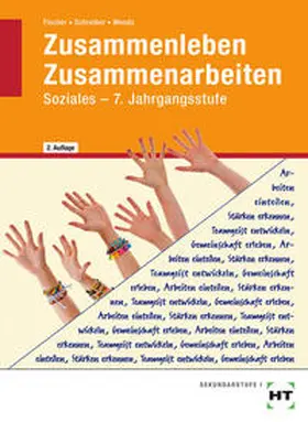 Fischer / Schreiber / Woods |  Zusammenleben. Zusammenarbeiten | Buch |  Sack Fachmedien