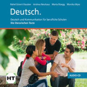 Eckert-Stauber / Neuhaus / Rüegg |  Deutsch und Kommunikation für berufliche Schulen | Sonstiges |  Sack Fachmedien