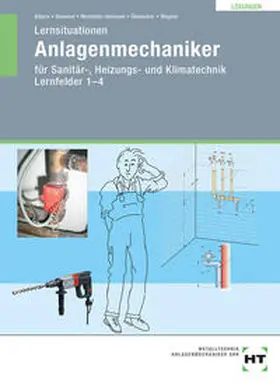 Albers / Dommel / Montaldo-Ventsam |  Lernsituationen für Anlagenmechaniker. Lösungen | Buch |  Sack Fachmedien