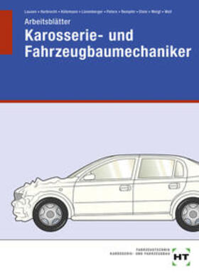 Harbrecht / Woll / Kütemann |  Arbeitsblätter Karosserie- und Fahrzeugbaumechaniker | Buch |  Sack Fachmedien