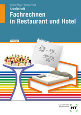 Herrmann / Eisert / Hartmann |  Fachrechnen in Restaurant und Hotel. Arbeitsheft mit eingetragenen Lösungen | Buch |  Sack Fachmedien