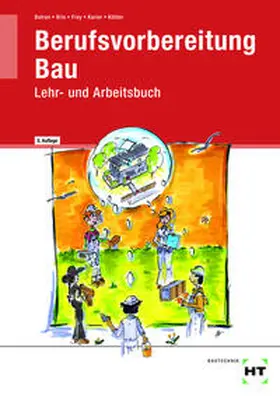 Batran / Brix / Frey |  Berufsvorbereitung Bau | Buch |  Sack Fachmedien