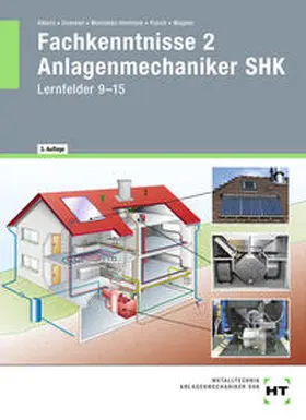 Albers / Dommel / Montaldo-Ventsam | Fachkenntnisse 2 Anlagenmechaniker SHK | Buch | 978-3-582-69628-1 | sack.de