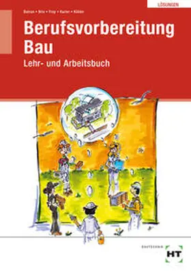 Batran / Dr. Köhler / Brix |  Lösungen Berufsvorbereitung Bau | Buch |  Sack Fachmedien