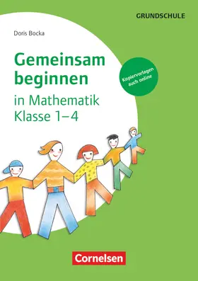 Bocka |  Gemeinsam beginnen in Mathematik: Klasse 1-4 | Buch |  Sack Fachmedien