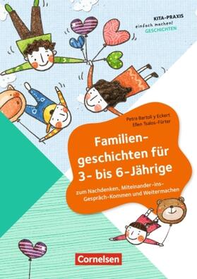 Bartoli y Eckert / Tsalos-Fürter |  Familiengeschichten für 3- bis 6-Jährige | Buch |  Sack Fachmedien