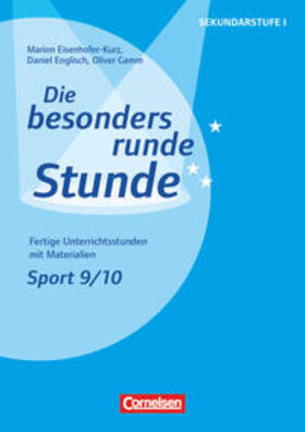 Eisenhofer-Kurz / Englisch / Gamm |  Die besonders runde Stunde - Sekundarstufe I. Sport: Klasse 9/10 | Buch |  Sack Fachmedien