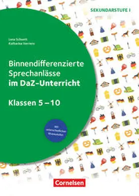 Schuett / Verrière |  Sprechkompetenz Sekundarstufe I: Klasse 5-10 - Binnendifferenzierte Sprechanlässe im DaZ-Unterricht | Buch |  Sack Fachmedien