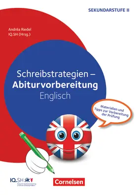 Riedel / Beckmann / Lowenburg |  Schreibstrategien - Abiturvorbereitung Englisch | Buch |  Sack Fachmedien