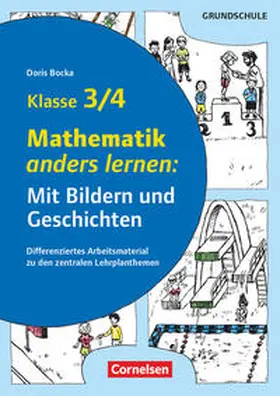 Bocka |  Mathematik anders lernen: Mit Bildern und Geschichten Klasse 3/4. Kopiervorlagen | Buch |  Sack Fachmedien