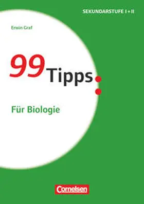 Graf |  99 Tipps - Praxis-Ratgeber Schule für die Sekundarstufe I und II | Buch |  Sack Fachmedien