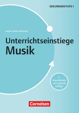 Eberhard |  Unterrichtseinstiege Musik für die Klassen 5-10 | Buch |  Sack Fachmedien