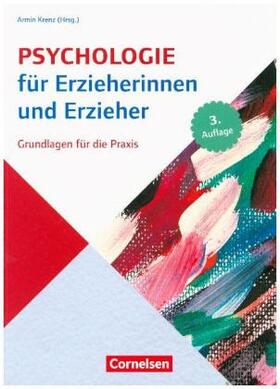 Bensel / Krenz / Dentler | Psychologie für Erzieherinnen und Erzieher | Buch | 978-3-589-15874-4 | sack.de