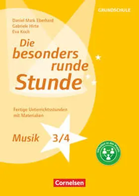 Eberhard / Hirte / Koch |  Musik - Klasse 3/4 | Buch |  Sack Fachmedien