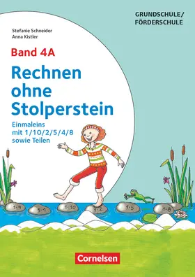 Kistler / Schneider |  Band 4A - Einmaleins mit 1/10/2/5/4/8 sowie Teilen - Neubearbeitung | Buch |  Sack Fachmedien