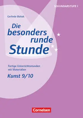 Blahak |  Kunst: Klasse 9/10 | Buch |  Sack Fachmedien