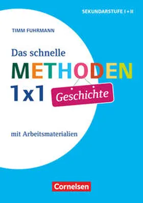 Fuhrmann |  Das schnelle Methoden-1x1 Geschichte | Buch |  Sack Fachmedien