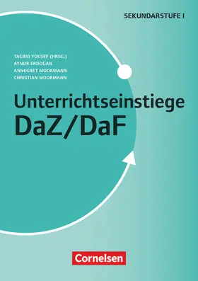 Erdogan / Yousef / Moormann |  Unterrichtseinstiege DaZ/DaF | Buch |  Sack Fachmedien