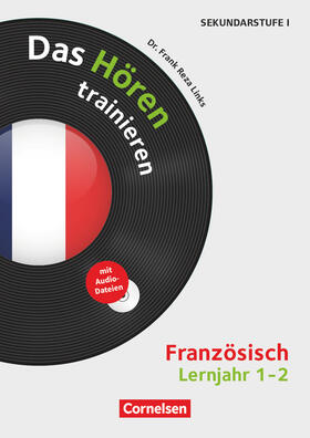 Links |  Das Hören trainieren - Hörkompetenz in den Fremdsprachen Sekundarstufe I/II - Französisch - Lernjahr 1/2 | Buch |  Sack Fachmedien
