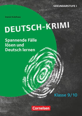 Kohlhaas |  Lernkrimis für die SEK I - Deutsch - Klasse 9/10 | Buch |  Sack Fachmedien