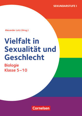 Dunkel / Ewert / Wittenstein |  Themenhefte Sekundarstufe - Biologie - Klasse 5-10. Vielfalt in Sexualität und Geschlecht - Buch mit Kopiervorlagen | Buch |  Sack Fachmedien