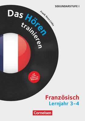 Links |  Das Hören trainieren - Hörkompetenz in den Fremdsprachen Sekundarstufe I/II - Französisch - Lernjahr 3/4 | Buch |  Sack Fachmedien