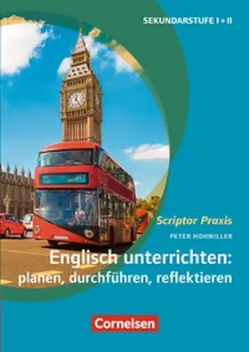 Hohwiller |  Scriptor Praxis: Englisch unterrichten: planen, durchführen, reflektieren | eBook | Sack Fachmedien