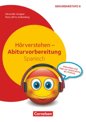 Gropper / Wirtz-Kaltenberg |  Abiturvorbereitung Fremdsprachen - Spanisch | Buch |  Sack Fachmedien