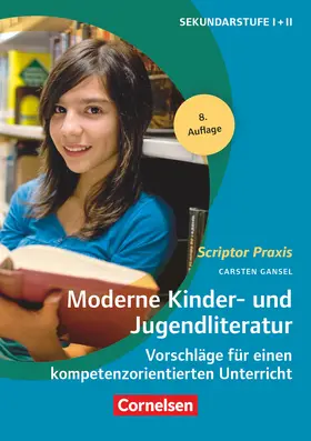 Gansel |  Moderne Kinder- und Jugendliteratur | Buch |  Sack Fachmedien