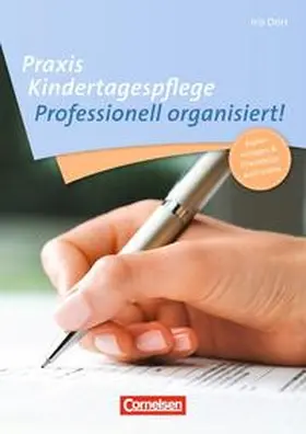 Dörr |  Praxis Kindertagespflege: Professionell organisiert | Buch |  Sack Fachmedien