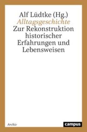 Lüdtke |  Alltagsgeschichte | Buch |  Sack Fachmedien