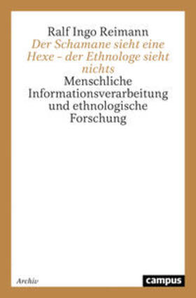 Reimann |  Der Schamane sieht eine Hexe ¿ der Ethnologe sieht nichts | Buch |  Sack Fachmedien