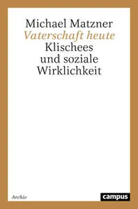 Matzner |  Vaterschaft heute | Buch |  Sack Fachmedien