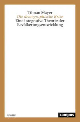 Mayer | Die demographische Krise | Buch | 978-3-593-36231-1 | sack.de